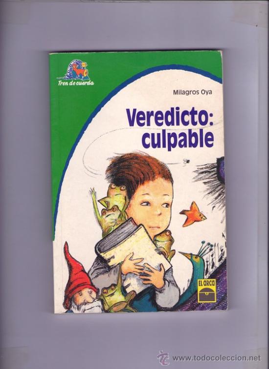 Libros de segunda mano: VEREDICTO CULPABLE - MILAGROS OYA - Foto 1