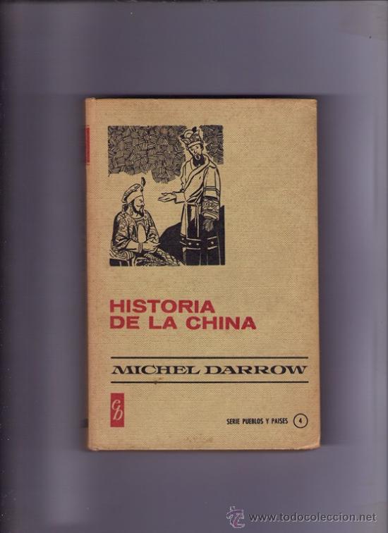 Libros de segunda mano: HISTORIA DE LA CHINA - MICHEL DARROW - Foto 1