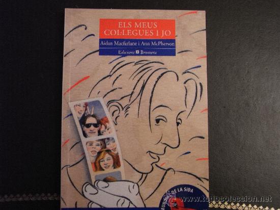 Libri di seconda mano: Els meus col.legues i jo. A. Macfarlane/A. McPherson.
