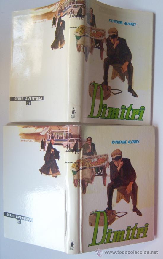 Libros de segunda mano: Dimitri, de Katherine Allfrey.1968.1&ordf; ed.Serie aventura 87 Intacto. Como nuevo.Sobrecubierta. Alfrey