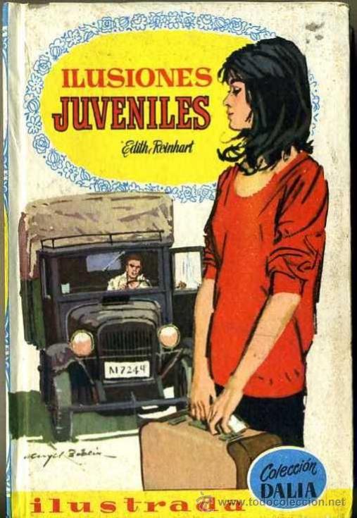 Gebrauchte B&uuml;cher: BRUGUERA DALIA - E. REINHART : ILUSIONES JUVENILES (1962)