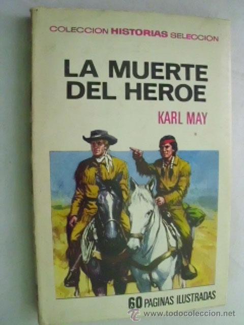 Libros de segunda mano: LA MUERTE DEL H&Eacute;ROE.  MAY, Karl. 1971 - Foto 1