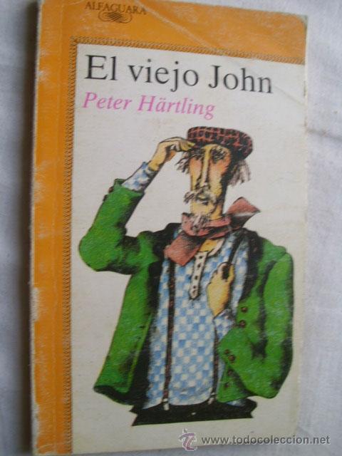 Libros de segunda mano: EL VIEJO JOHN. H&Auml;RTLING, Peter. 1988 - Foto 1