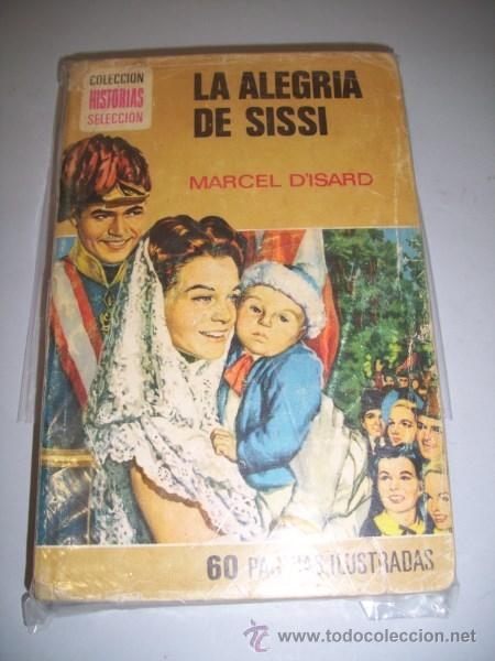 Libros de segunda mano: ISARD, Marcel D. La alegr&iacute;a de Sissi - Foto 1