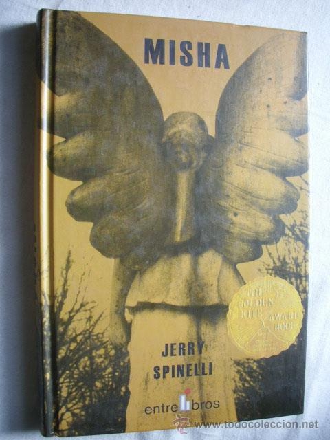 Libros de segunda mano: MISHA. SPINELLI, Jerry. 2004 - Foto 1