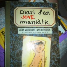 Libros de segunda mano: DIARI D´UN JOVE MANIÀTIC-LITERATURA CATALANA. Lote 38035791