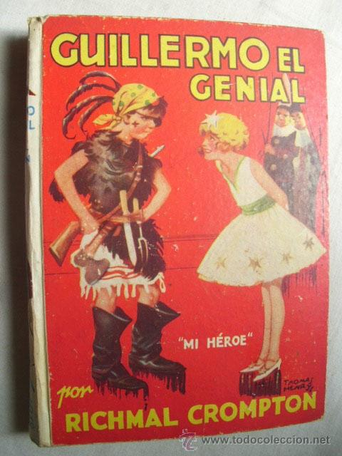 Libros de segunda mano: GUILLERMO EL GENIAL. CROMPTON, Richmal. 1942 - Foto 1