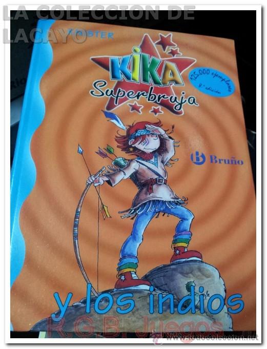 Libros de segunda mano: KIKA SUPERBRUJA Y LOS INDIOS - Foto 1