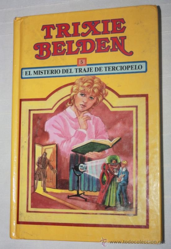 Gebrauchte B&uuml;cher: TRIXIE BELDEN N&ordm;5 El misterio del traje de terciopelo.