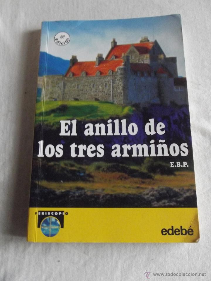 Libros de segunda mano: EL ANILLO DE LOS TRES ARMI&Ntilde;OS  E.B.P. - Foto 1
