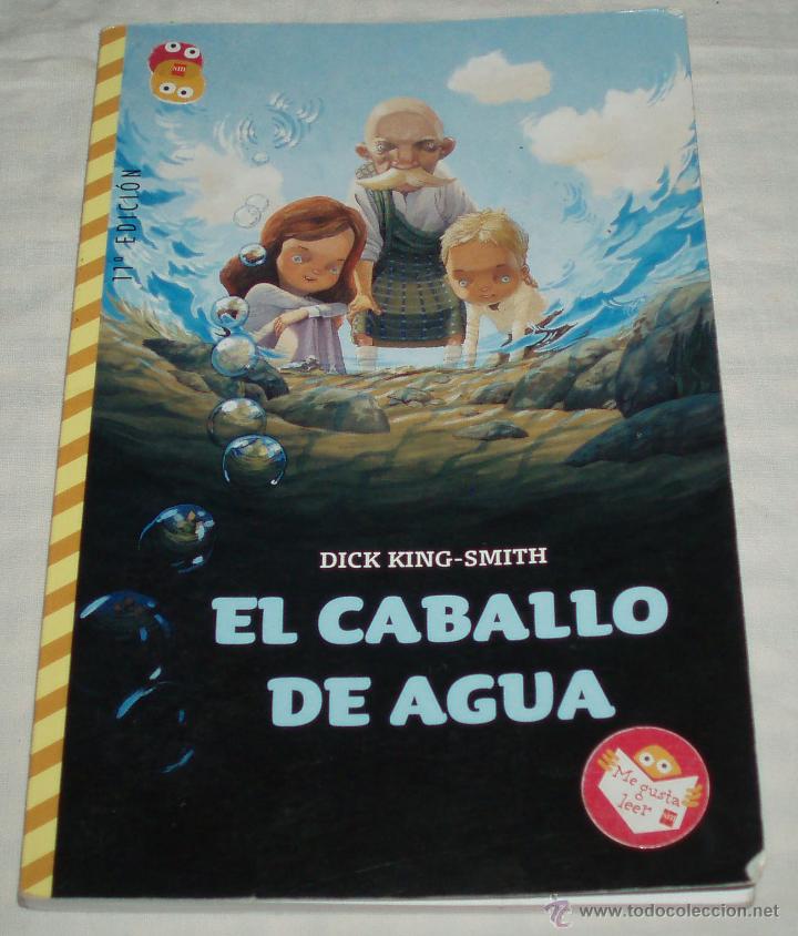 Libros de segunda mano: El caballo de agua Dick King-smith - Foto 1