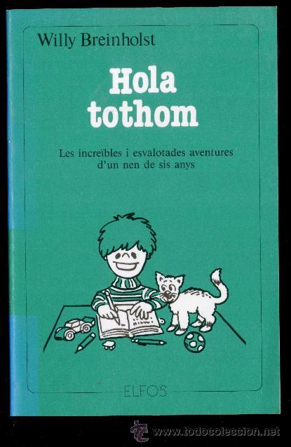 hola tothom (les increïbles aventures d'un nen - Compra venta en  todocoleccion