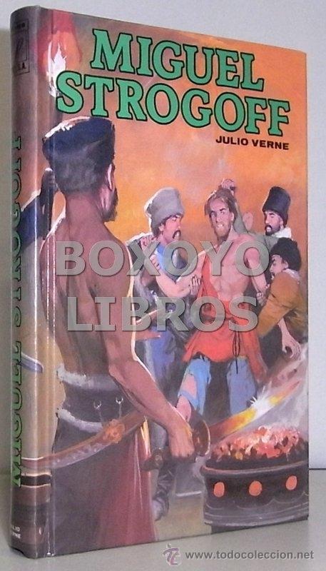 Libros de segunda mano: VERNE, Julio. Miguel Strogoff - Foto 1