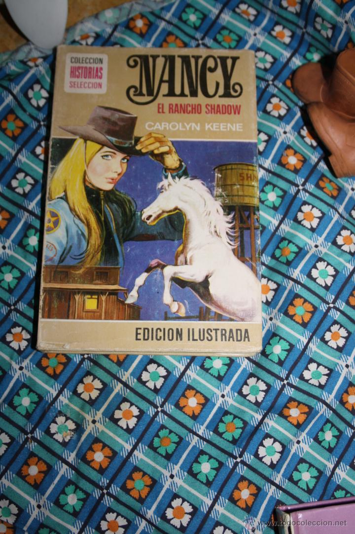 Libros de segunda mano: NANCY EL RANCHO SHADOW, EDICION ILUSTRADA