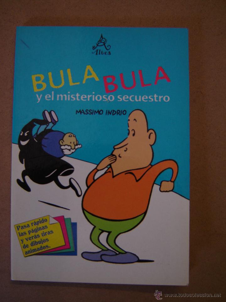 Libros de segunda mano: Bula Bula y el misterioso secuestro  - Massimo Indrio - Foto 1