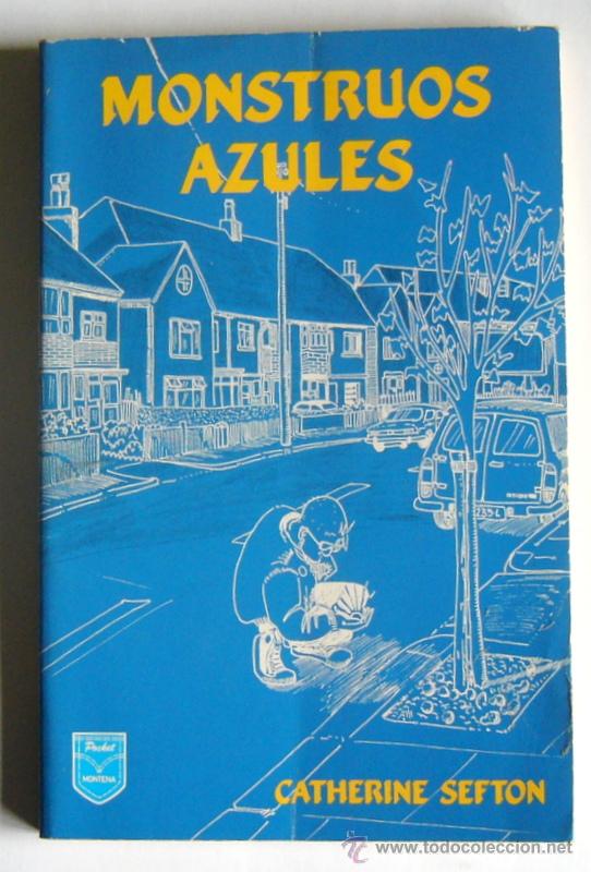 Libros de segunda mano: MONSTRUOS AZULES - CATHERINE SEFTON - Foto 1