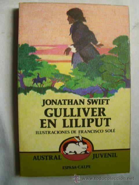 Libros de segunda mano: GULLIVER EN LILIPUT. SWIFT, Jonathan. 1981 - Foto 1
