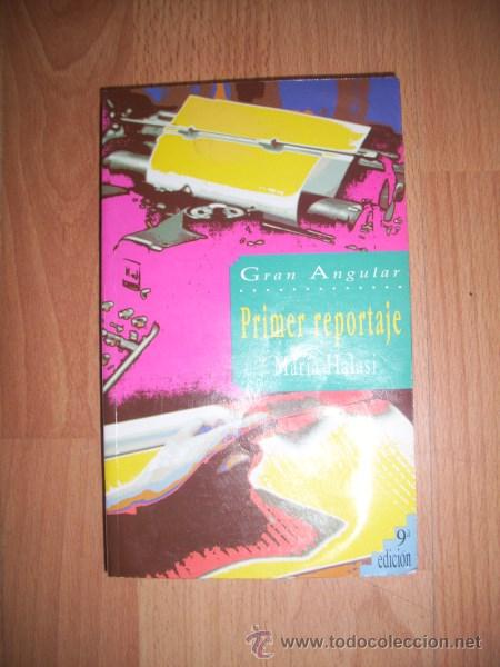 Libros de segunda mano: HALASI, Mar&iacute;a. Primer reportaje - Foto 1
