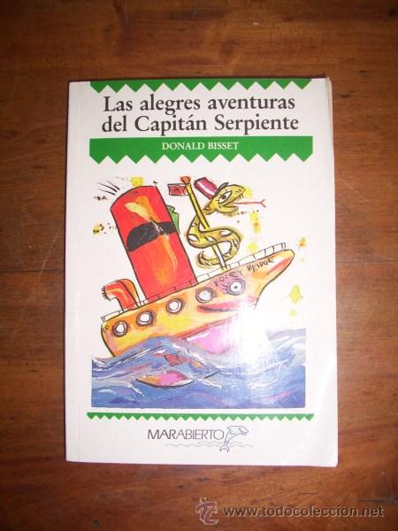 Libros de segunda mano: BISSET, Donald. Las alegres aventuras del Capit&aacute;n Serpiente - Foto 1