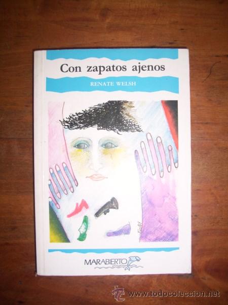 Libros de segunda mano: WELSH, Renate. Con zapatos ajenos - Foto 1