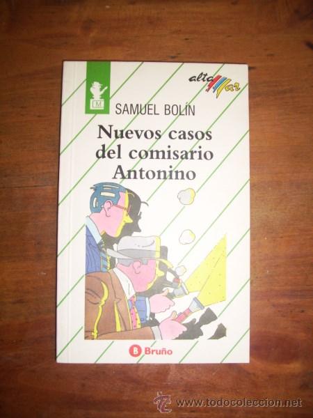 Gebrauchte B&uuml;cher: BOL&Iacute;N, Samuel. Nuevos casos del comisario Antonino
