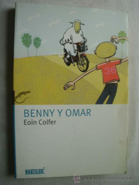 Libros de segunda mano: BENNY Y OMAR. COLFER, Eoin. 2004 - Foto 1