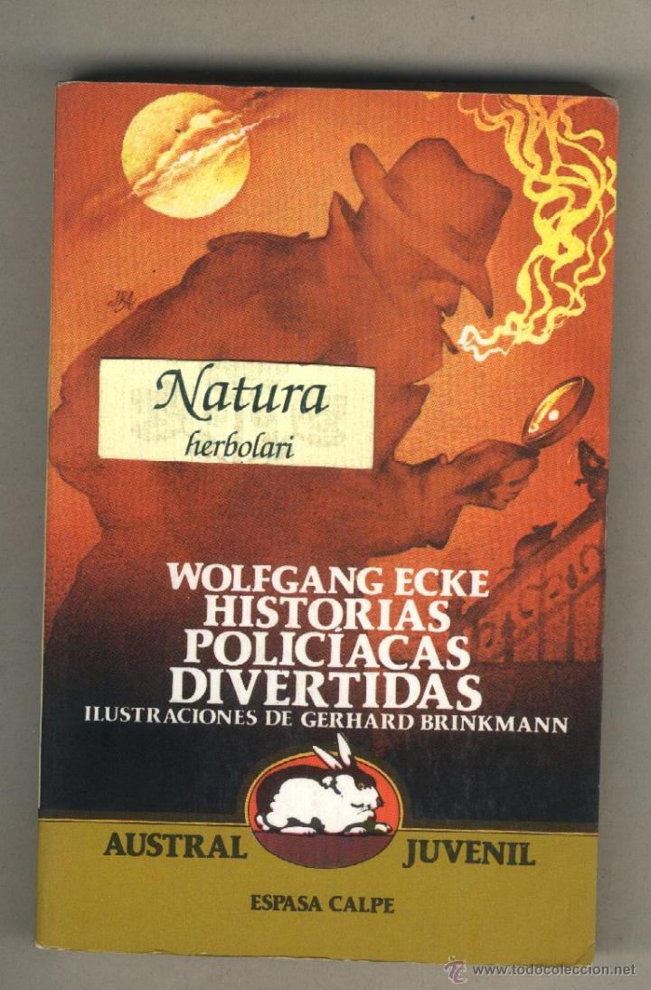 Historias Policiacas Divertidas Wolfgang Ecke Comprar Libros De Novela Infantil Y Juvenil En Todocoleccion