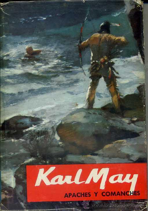 Libros de segunda mano: KARL MAY : APACHES Y COMANCHES (MOLINO, 1959) - Foto 1