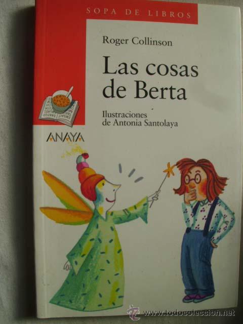 Libros de segunda mano: LAS COSAS DE BERTA. COLLISON, Roger. 2002 - Foto 1