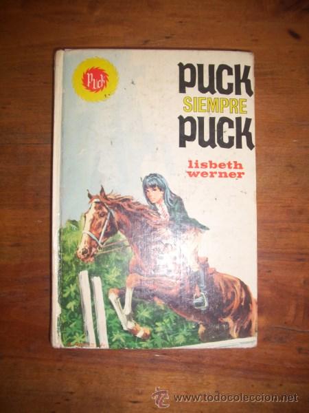 Libros de segunda mano: WERNER, Lisbeth. &iexcl;Puck, siempre Puck! - Foto 1