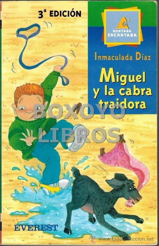 Libros de segunda mano: D&Iacute;AZ, Inmaculada. Miguel y la cabra traidora - Foto 1