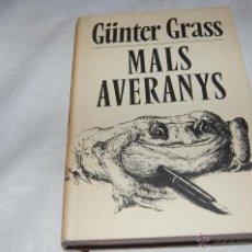 Libros de segunda mano: MALS AVERANYS GÜNTER GRASS. Lote 45940243