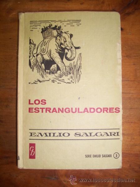 Libros de segunda mano: SALGARI, Emilio. Los estranguladores - Foto 1
