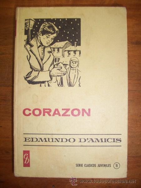 Libros de segunda mano: AMICIS, Edmundo de. Coraz&oacute;n - Foto 1