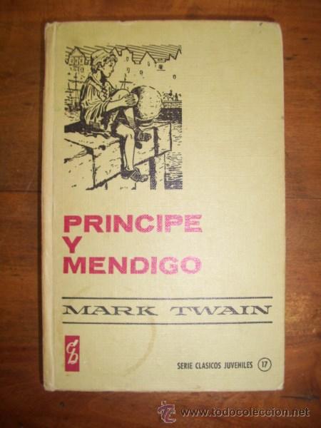 Libros de segunda mano: TWAIN, Mark. Pr&iacute;ncipe y mendigo - Foto 1