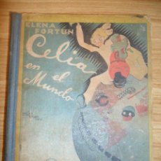 Libros de segunda mano: CELIA EN EL MUNDO (ELENA FORTUN) 1942