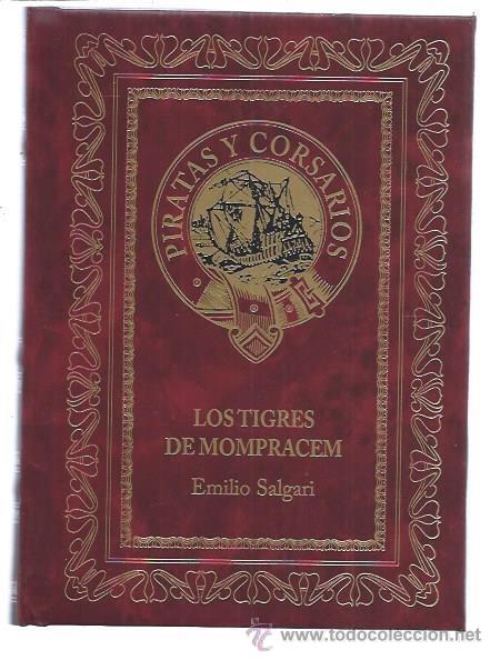 Gebrauchte B&uuml;cher: PIRATAS Y CORSARIOS, LOS TIGRES DE MOMPRACEM, CLUB INTERNACIONAL DEL LIBRO, 2009 MADRID