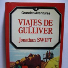 Libros de segunda mano: VIAJES DE GULLIVER (JONATHAN SWIFT) - GRANDES AVENTURAS Nº 14 - EDICIONES FORUM . Lote 47389857