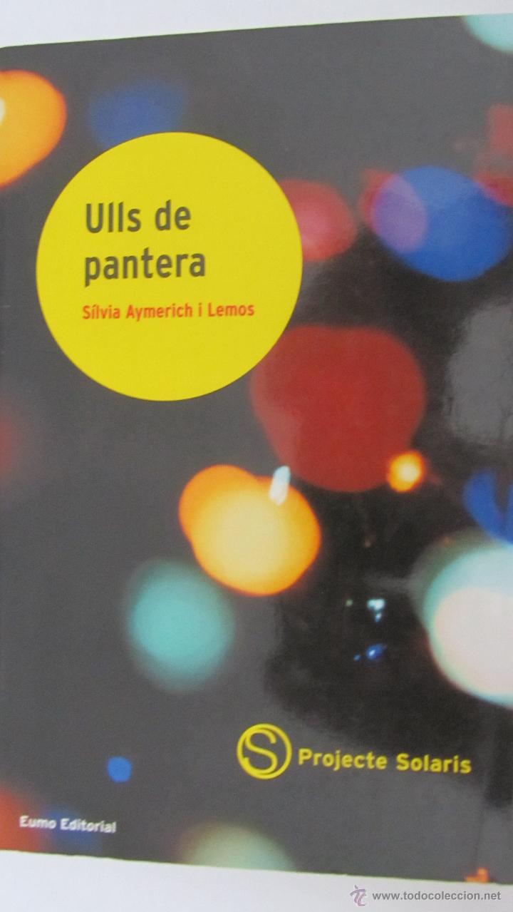 Libros de segunda mano: ULLS DE PANTERA DE S&Iacute;LVIA AYMERICH I LEMOS (EUMO) - Foto 1