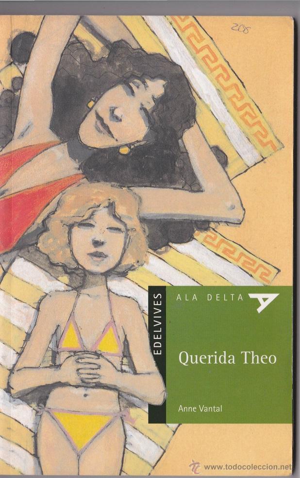 Libros de segunda mano: Querida Theo - Anne Vantal - Foto 1