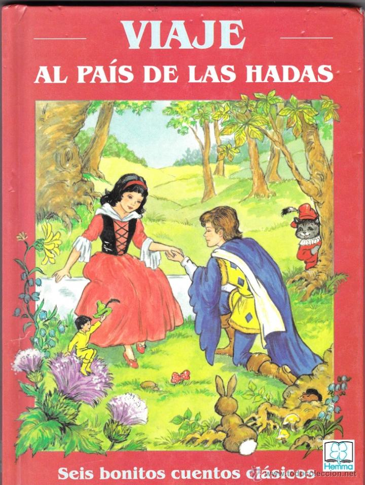 Libros de segunda mano: Viaje al pa&iacute;s de las Hadas (seis bonitos cuentos cl&aacute;sicos) -