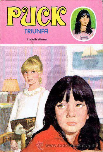 Libros de segunda mano: PUCK TRIUNFA. LISBETH WERNER, TORAY (9&ordf; ED, 1986) - Foto 1