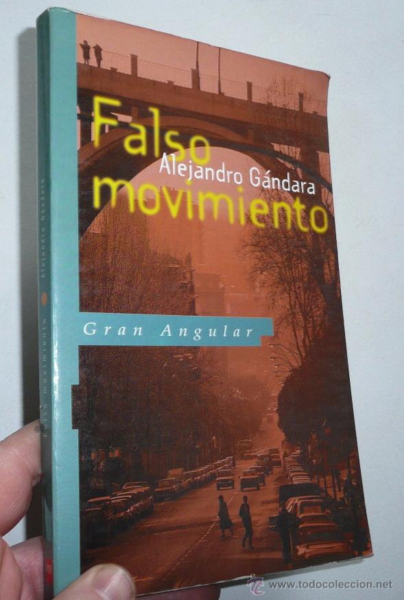 Libros de segunda mano: Falso movimiento - Alejandro G&aacute;ndara (Gran Angular SM, 1994) - Foto 1