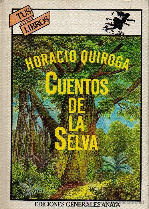 Cuentos De La Selva Horacio Quiroga Ilustrac Comprar Libros De Novela Infantil Y Juvenil En 4951