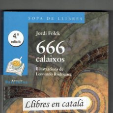 Libros de segunda mano: 666 CALAIXOS. JORDI FOLCK. REUS. IL·LUSTRACIONS LEONARDO RODRIGUEZ. Lote 48994250