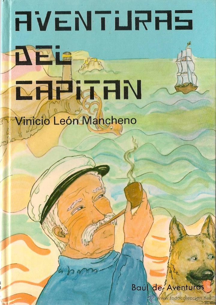 Libros de segunda mano: Aventuras del capit&aacute;n / Vinicio Le&oacute;n Mancheno - Foto 1