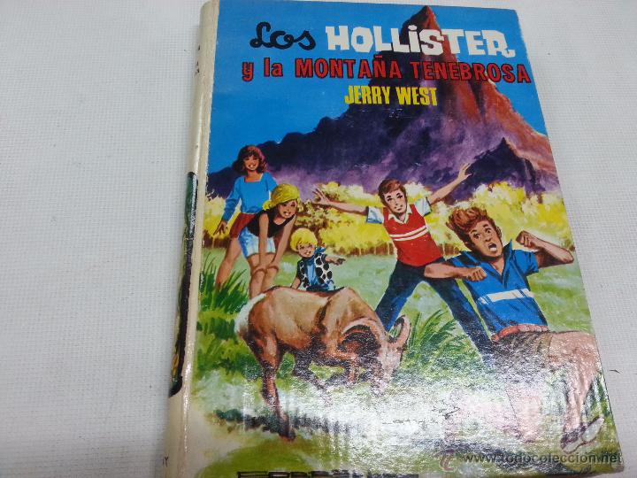 Libros de segunda mano: LOS HOLLISTER Y LA MONTA&Ntilde;A TENEBROSA-JERRY WEST-EDICIONES TORAY-A&Ntilde;O 1972- F6