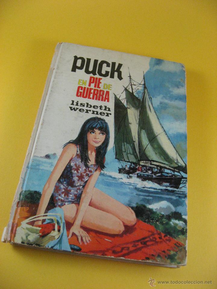 Libros de segunda mano: PUCK EN PIE DE GUERRA DE LISBETH WERNER. EDICIONES TORAY. - Foto 1