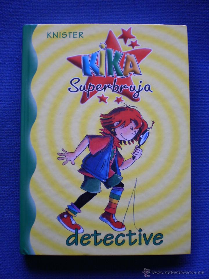 Libros de segunda mano: KIKA SUPERBRUJA DETECTIVE - Foto 1