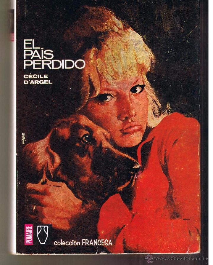 Libros de segunda mano: EL PAIS PERDIDO. N&ordm; 8. C&Eacute;CILE D&acute;ARGEL.  POMAIRE. CHILE 1964. (Z2)